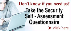 Click here to Take the Security Self-Assessment Questionnaire